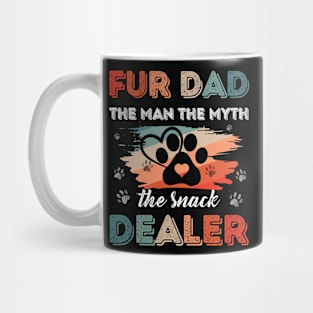 Fur Dad The Man The Myth The Snack Dealer Dog Gift For Men Fathers Day Mug